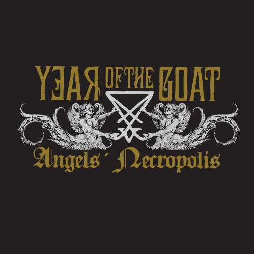 Year of the Goat - Angel's Necropolis