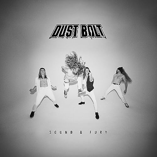 Dust Bolt - Sound & Fury