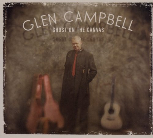 Glen Campbell - Ghost on the Canvas