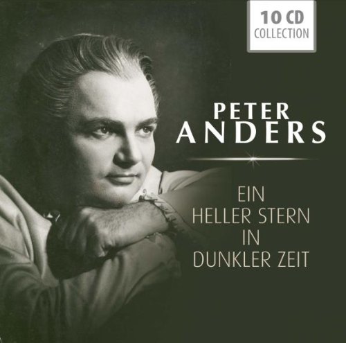 Richard Strauss - Peter Anders: Ein heller Stern in dunkler Zeit