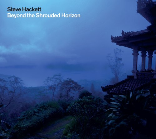 Steve Hackett - Beyond the Shrouded Horizon