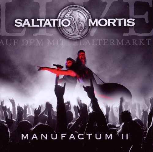 Saltatio Mortis - Manufactum II