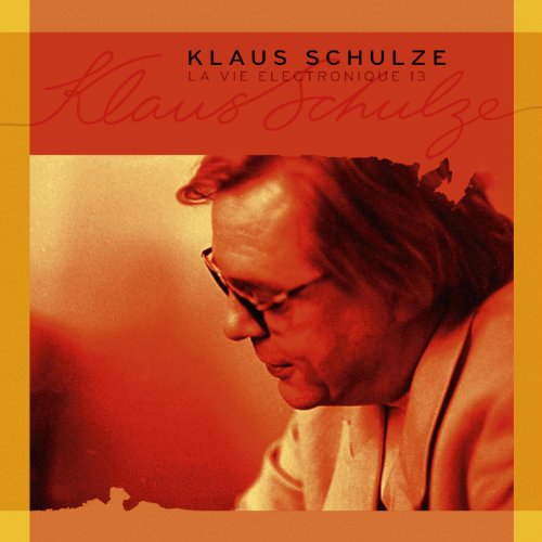 Klaus Schulze - La Vie Electronique Vol.13