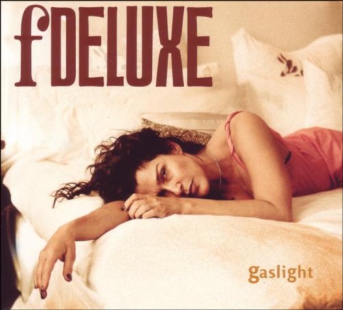 Fdeluxe - Gaslight