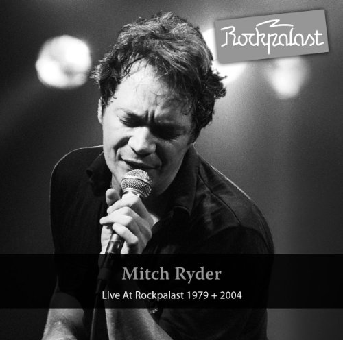 Mitch Ryder - Live at Rockpalast