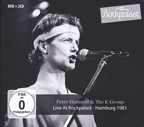 Peter & the K Group Hammill - Live at Rockpalast