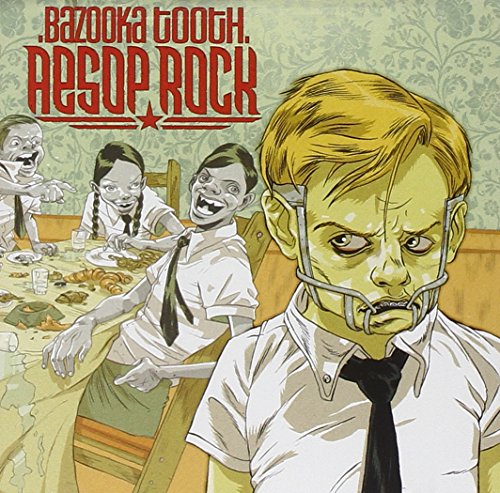 Aesop Rock - Bazooka Tooth