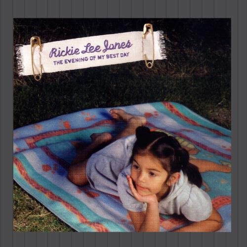 Rickie Lee Jones - The Evening Of My Best Day