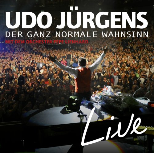 Jürgens , Udo - Der Ganz Normale Wahnsinn-Live