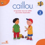 Caillou 21 Audio - Caillou 21 Audio:Caillou Passt auf Rosie auf und W