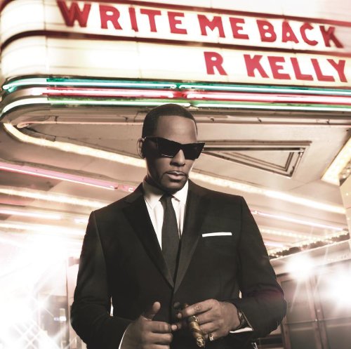 R.Kelly - Write Me Back