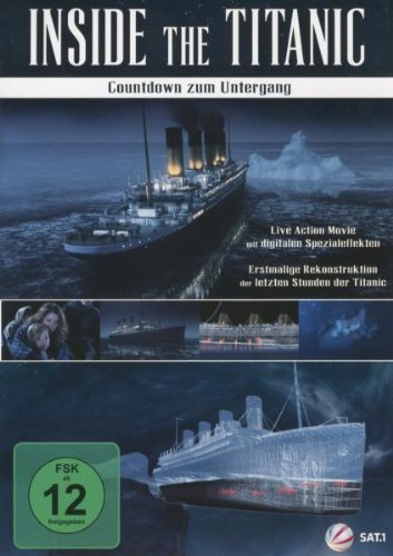  - Inside the Titanic - Countdown zum Untergang