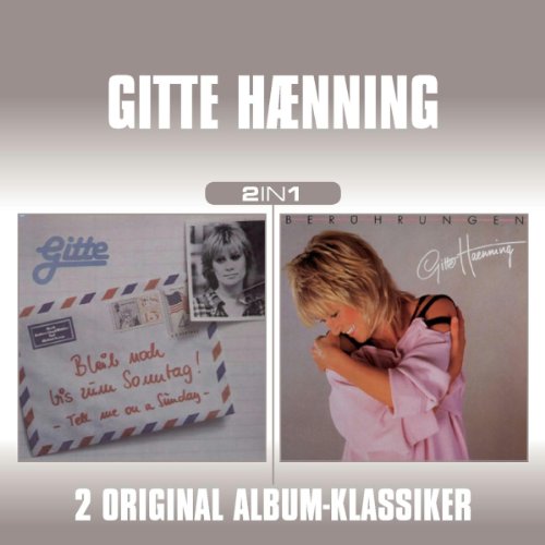 Gitte Haenning - Gitte Haenning-2 in 1 (Bleib' Noch Bis Zum Sonntag