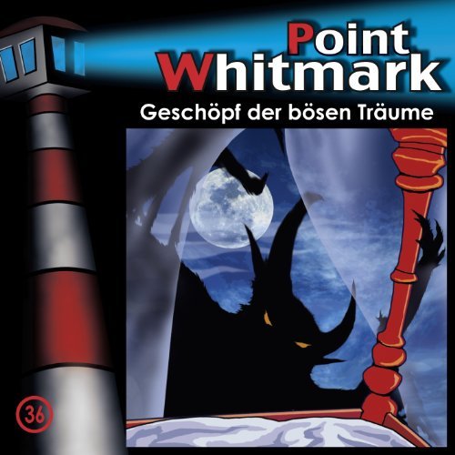 Point Whitmark - 36/Geschöpf der Bösen Träume