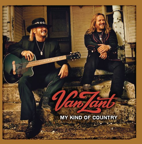 Van Zant - My Kind of Country