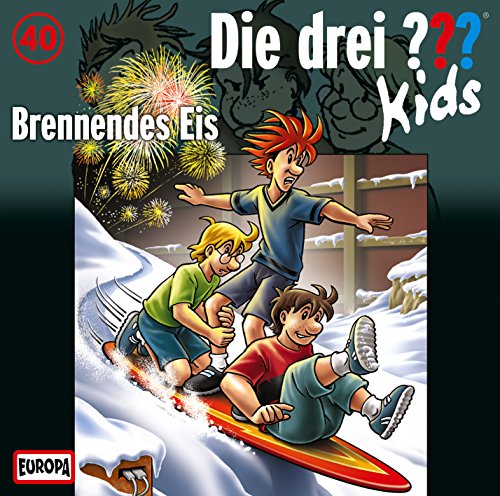 Die Drei ??? Kids - 040/Brennendes Eis