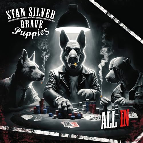 Silver , Stan and the Brave Puppies - All In