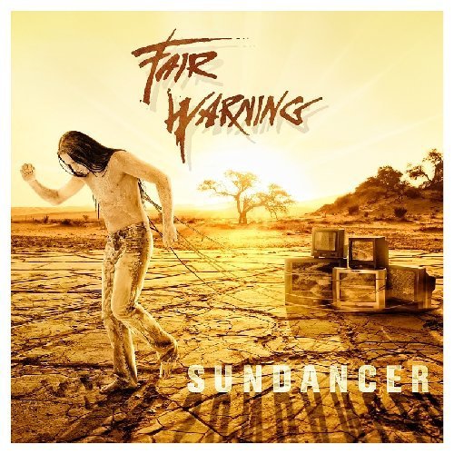 Fair Warning - Sundancer