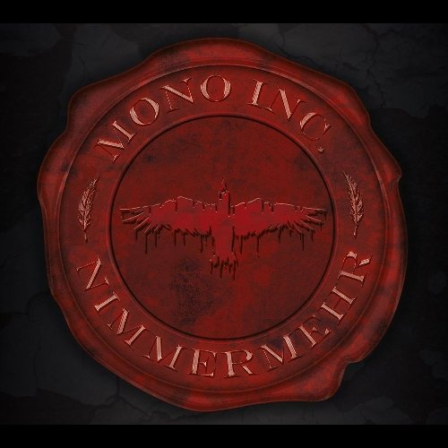 Mono Inc. - Nimmermehr