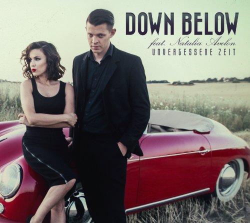 Down Below Feat. Natalia Avelon - Unvergessene Zeit - EP