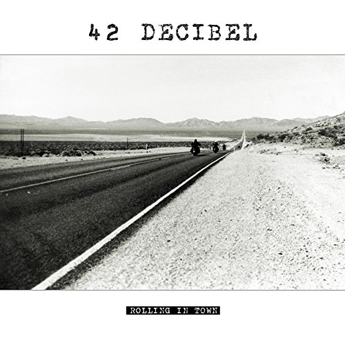 42 Decibel - Rolling in Town [Vinyl LP+CD] [Vinyl LP]