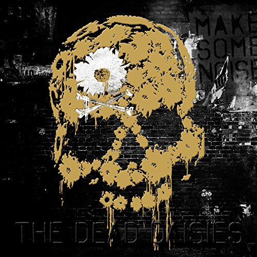 The Dead Daisies - Make Some Noise [Vinyl LP]