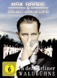 Raabe , Max & Palast Orchester - Max   Raabe & Palast Orchester - Heute Nacht oder nie (DVD + CD)