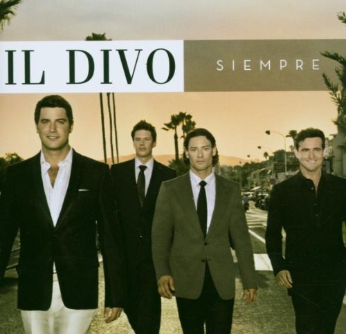 Il Divo - Siempre