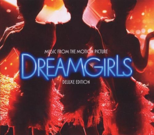 Dreamgirls (Motion Picture Soundtrack) - Dreamgirls Music from the Motion Picture-Deluxe