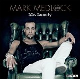 Mark Medlock - Club Tropicana/Re-Edition