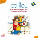 Caillou 6 - Caillou 6,Audio:Ein Zoo im Garten und Weitere Ges