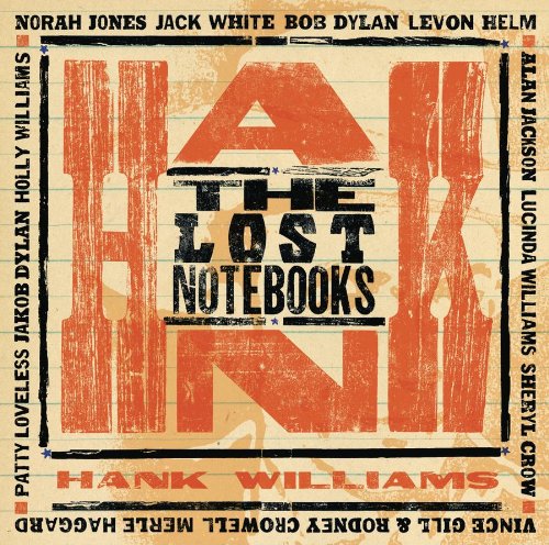 Various - The Lost Notebooks of Hank Williams