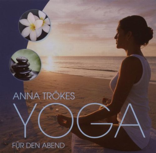 Anna Trökes - Yoga für Den Abend