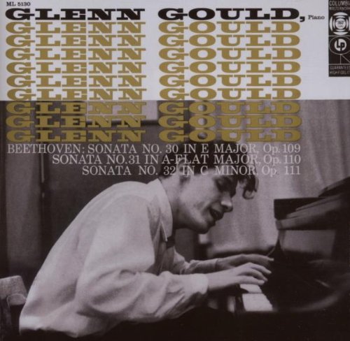 Glenn Gould - Glenn Gould Jubilee Edition: Klaviersonaten Nr. 30-32