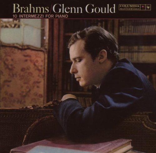 Glenn Gould - Glenn Gould Jubilee Edition: Brahms Zehn Intermezzi