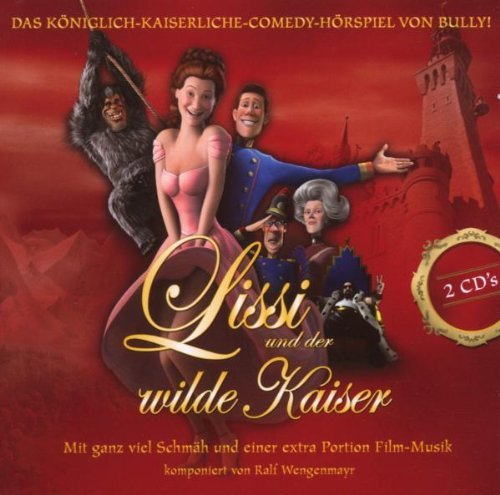 Soundtrack - Sissi und der wilde kaiser