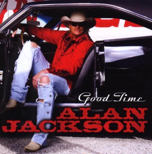 Alan Jackson - Good Time