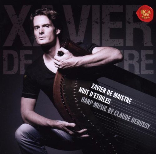 Xavier de Maistre - Nuit D`etoiles: Harp Music By Claude Debussy