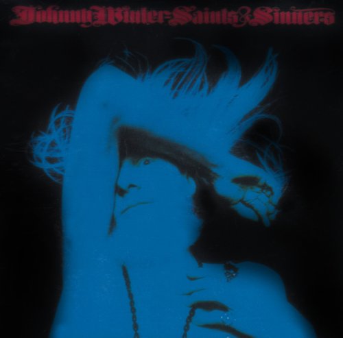 Johnny Winter - Saints & Sinners