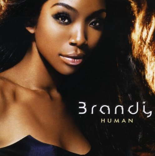 Brandy - Human inkl. der Hitsingle 