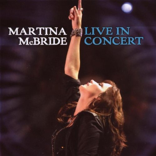 McBride , Martina - Live In Concert (CD+DVD) (Limited Edition)