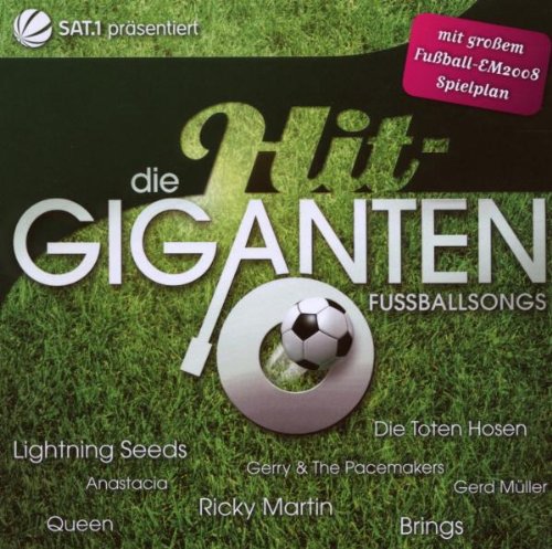 Various - Die Hit Giganten-Fussballsongs (Ltd.mit Em-Planer)