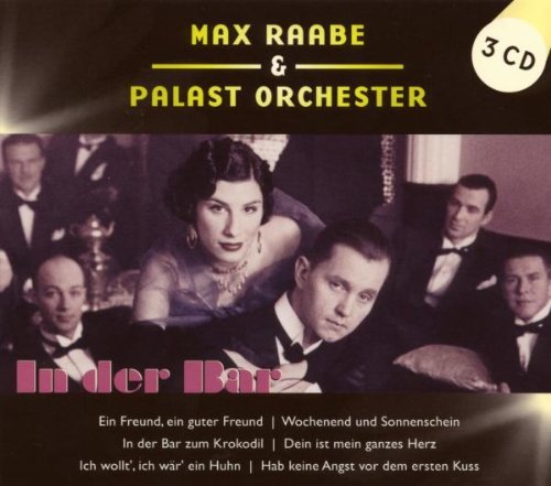 Max & Palast Orchester Raabe - In der Bar