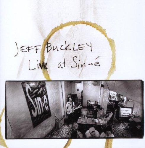 Jeff Buckley - Live at Sine-E