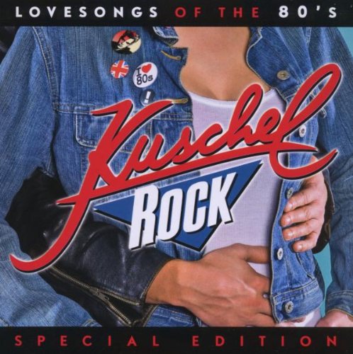 Sampler - Kuschelrock - Lovesongs of the 80's