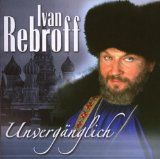 Ivan Rebroff - Die Grossen Welterfolge