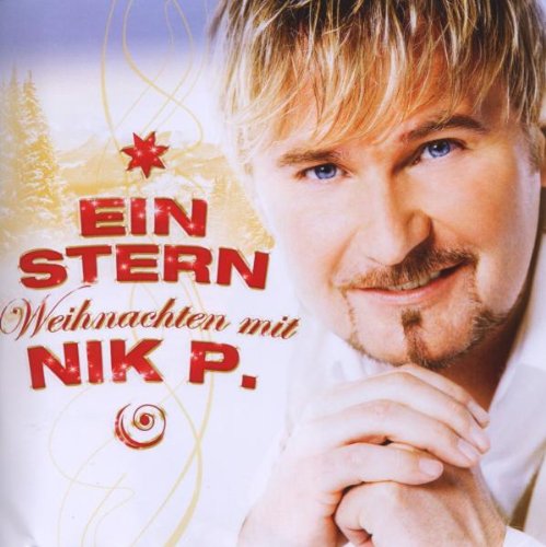 Nik P. - Ein Stern-Weihnachten mit Nik P.