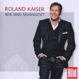 Kaiser , Roland - Sexy