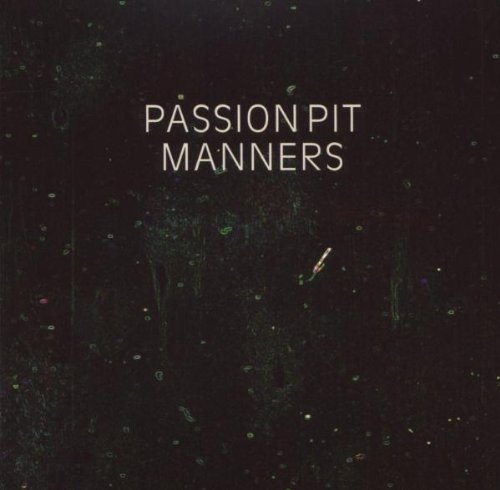 Passion Pit - Manners