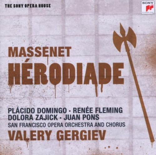 Valery Gergiev - Massenet: Herodiade